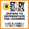 Session 8 – Systems and Structures to Differentiate for the Varying Needs of Learners